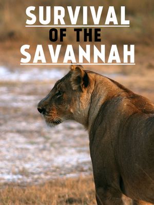 Survival on the Savannah's poster