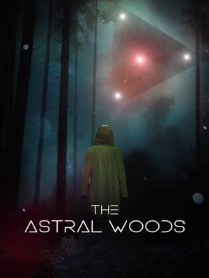 The Astral Woods's poster