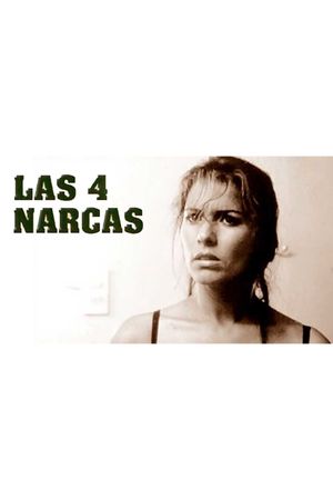 Las Cuatro Narcas's poster