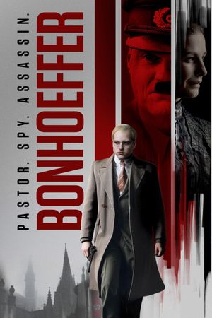 Bonhoeffer: Pastor. Spy. Assassin.'s poster