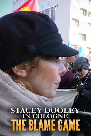 Stacey Dooley in Cologne: The Blame Game's poster