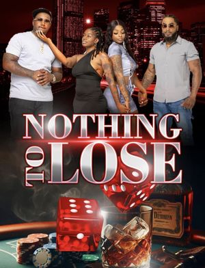 Nothing to Lose's poster