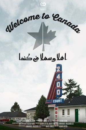 Welcome To Canada's poster