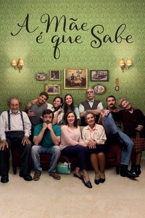 A Mãe é que Sabe's poster