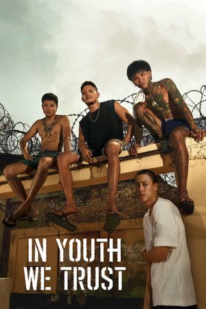 In Youth We Trust's poster