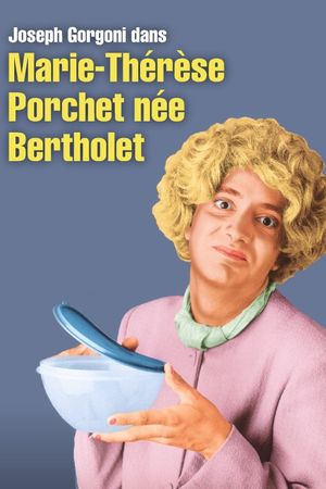 Marie-Thérèse Porchet, née Bertholet - La Truie est en moi !'s poster