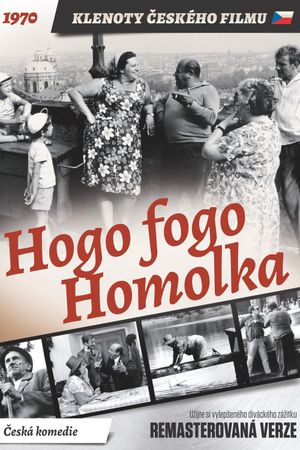 Hogo fogo Homolka's poster