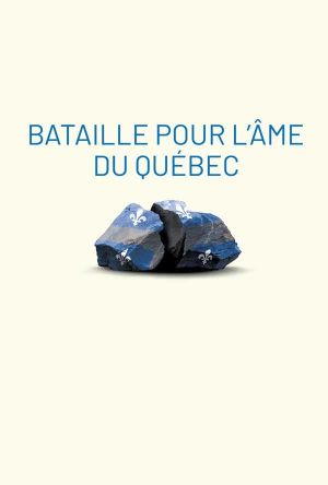Bataille pour l'âme du Québec's poster