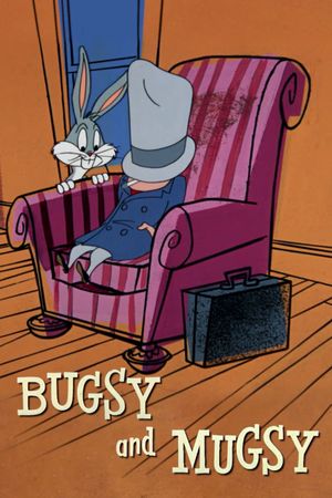 Bugsy and Mugsy's poster