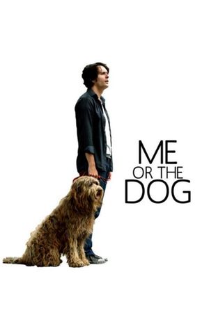 Me or the Dog's poster