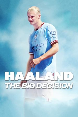 Haaland: The Big Decision's poster