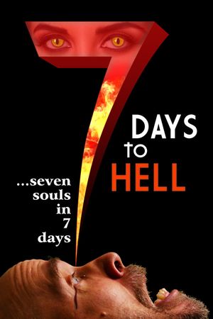 7 Days to Hell's poster