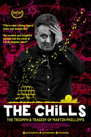 The Chills: The Triumph and Tragedy of Martin Phillipps's poster