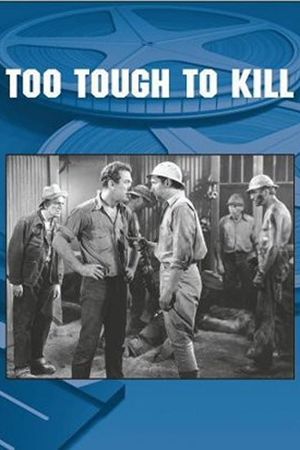 Too Tough to Kill's poster image