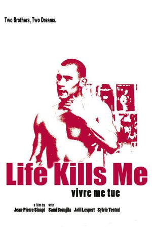 Life Kills Me's poster