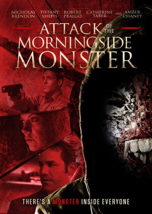 Attack of the Morningside Monster's poster