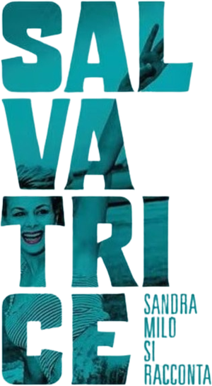 Salvatrice: Sandra Milo si racconta's poster