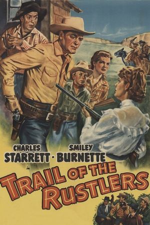 Trail of the Rustlers's poster