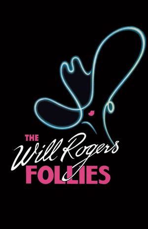 The Will Rogers Follies: A Life In Revue's poster