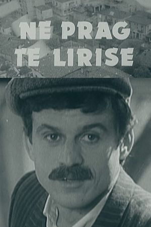 Në prag të lirisë's poster image