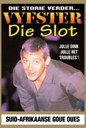 Vyfster: Die Slot's poster