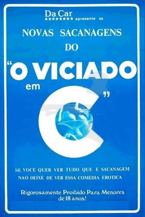 Novas Sacanagens do Viciado em C...'s poster