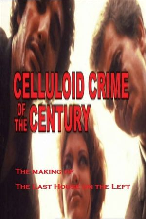 Celluloid Crime of the Century's poster