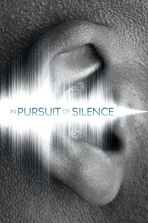 In Pursuit of Silence's poster