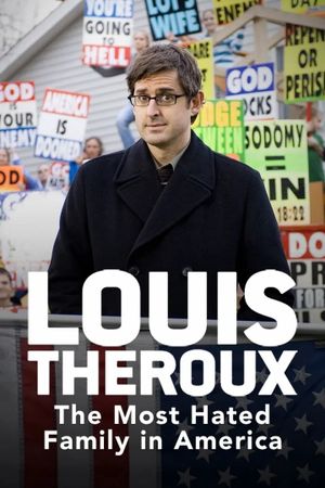 Louis Theroux: The Most Hated Family in America's poster image