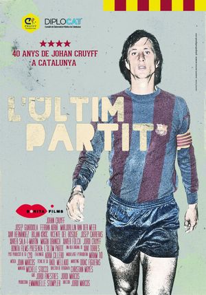 L'últim partit. 40 anys de Johan Cruyff a Catalunya's poster
