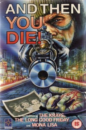 And Then You Die's poster