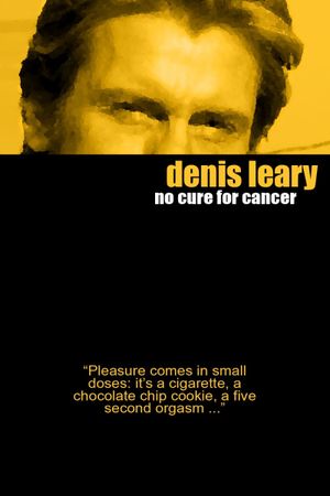 Denis Leary: No Cure for Cancer's poster
