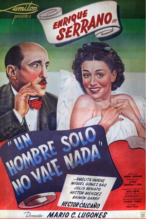 Un hombre solo no vale nada's poster