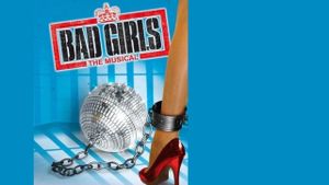 Bad Girls: The Musical's poster