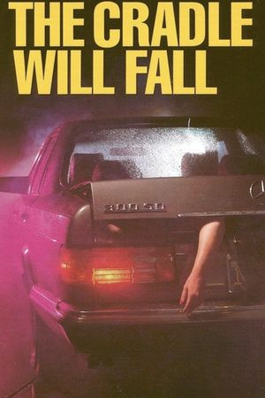The Cradle Will Fall's poster
