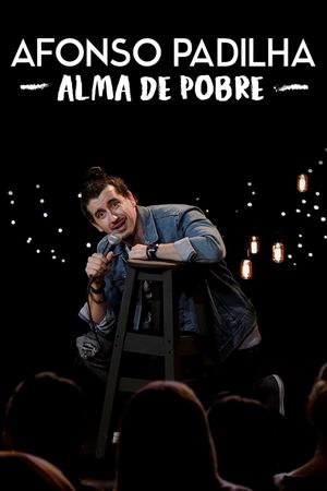 Afonso Padilha: Classless's poster
