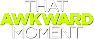 That Awkward Moment's poster