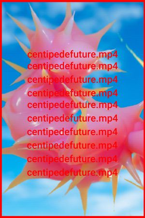 centipedefuture.mp4's poster