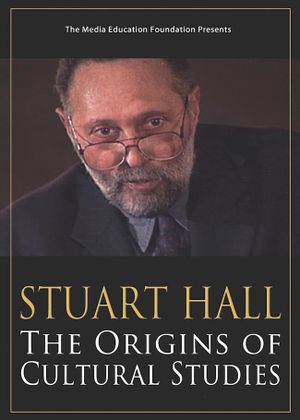 Stuart Hall: The Origins of Cultural Studies's poster