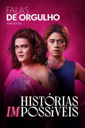 Falas de Orgulho: Histórias (Im)possíveis's poster