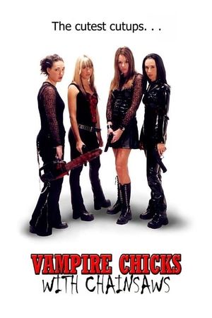 Vampire Chicks with Chainsaws's poster image