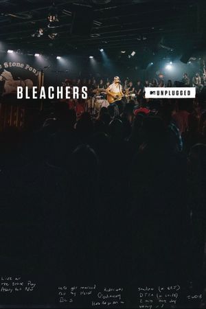 MTV Unplugged: Bleachers's poster