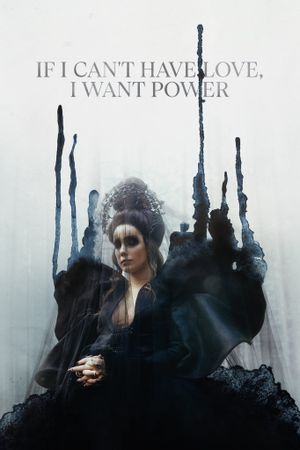 If I Can't Have Love, I Want Power's poster image