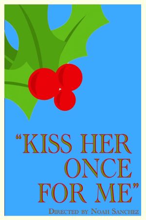 Kiss Her Once For Me's poster