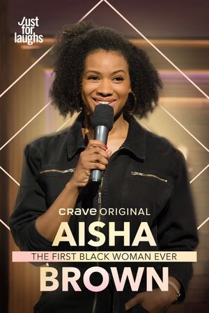 Aisha Brown: The First Black Woman Ever's poster