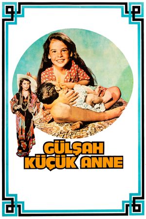 Gülsah Küçük Anne's poster