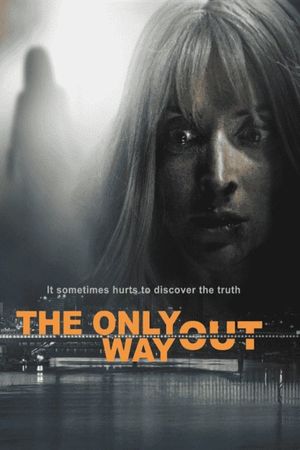 The Only Way Out's poster