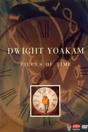 Dwight Yoakam - Pieces of Time's poster