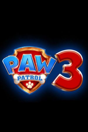 Paw Patrol 3's poster