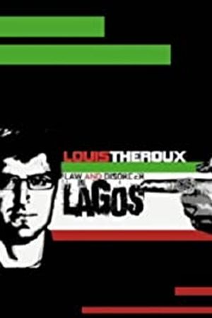 Louis Theroux: Law and Disorder in Lagos's poster